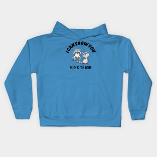 I Can Show You Some Trash T-Shirts Kids Hoodie